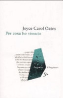 Copertina  Per cosa ho vissuto