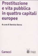 Copertina  Prostituzione e vita pubblica in quattro capitali europee
