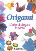 Copertina  Origami : l'arte del piegare la carta