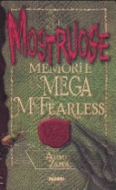 Copertina  Le        mostruose   memorie  di un  Mega  McFearless