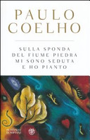 Copertina  Sulla sponda del fiume Piedra mi sono seduta e ho pianto