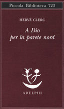Copertina  A Dio per la parete nord