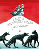 Copertina  I lupi di Willoughby Chase