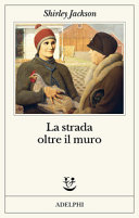 Copertina  La strada oltre il muro