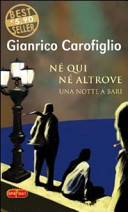 Copertina  Né qui né altrove : una notte a Bari
