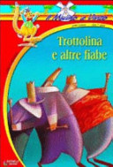 Copertina  Trottolina e altre fiabe
