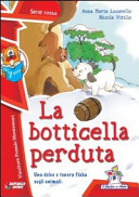 Copertina  La botticella perduta : [Una dolce e tenera fiaba sugli animali]