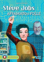 Copertina  Steve Jobs : affamato e folle