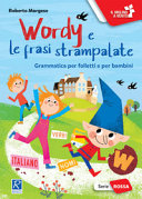 Copertina  Wordy e le frasi strampalate : [grammatica per folletti e bambini]