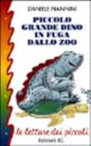 Copertina  Piccolo grande Dino in fuga dallo zoo