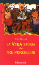 Copertina  La vera storia dei tre porcellini