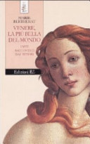 Copertina  Venere, la più bella del mondo : i miti raccontati dai pittori