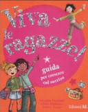 Copertina  Viva le ragazze! : guida per crescere col sorriso