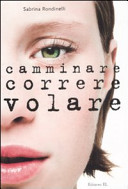 Copertina  Camminare correre volare
