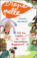 Copertina  Chi ha rapito la baronessa Augusta?