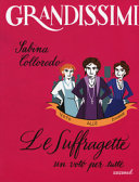 Copertina  Le suffragette : un voto per tutte