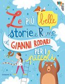 Copertina  Le più belle storie e rime di Gianni Rodari per i piccoli
