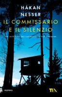 Copertina  Il commissario e il silenzio : un'inchiesta del commissario Van Veeteren : romanzo