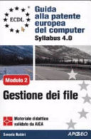 Copertina  Modulo 2 : Uso del computer e gestione dei file