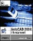 Copertina  AutoCAD 2004 : i fondamenti