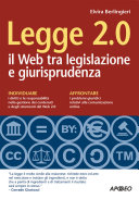 Copertina  Legge 2.0 : il Web tra legislazione e giurisprudenza