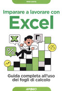 Copertina  Imparare a lavorare con Excel : guida completa all'uso dei fogli di calcolo