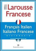 Copertina  Il Larousse francese : francese-italiano, italiano-francese