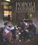 Copertina  Popoli invisibili : viaggio tra le minoranze del mondo