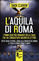 Copertina  L'aquila di Roma : Sotto l'aquila di Roma. Roma alla conquista del mondo. La spada di Roma. Roma o morte