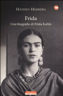 Copertina  Frida : una biografia di Frida Kahlo