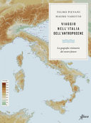Copertina  Viaggio nell'Italia dell'Antropocene : la geografia visionaria del nostro futuro