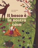 Copertina  Il bosco è la nostra casa