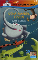 Copertina  Cosa mangi, Elvio?
