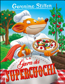 Copertina  La gara dei supercuochi