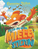 Copertina  Te lo do io il miele, Stilton!