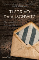 Copertina  Ti scrivo da Auschwitz