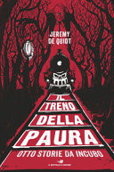 Copertina  Il treno della paura : otto storie da incubo