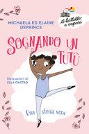 Copertina  Sognando un tutù : [una storia vera]