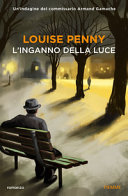 Copertina  L'inganno della luce : [un'indagine del commissario Armand Gamache]
