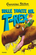 Copertina  Sulle tracce del T-Rex