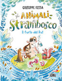 Copertina  Gli animali di Strambosco : il furto del Rut