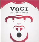 Copertina  Voci : un libro sonoro