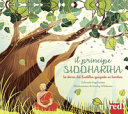 Copertina  Il principe Siddhartha : la storia di Buddha spiegata ai bambini
