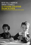 Copertina  Le istituzioni scolastiche italiane in Etiopia : una storia tra diplomazia ed emancipazione sociale : 1956-2000