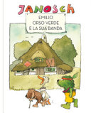 Copertina  Emilio Orso Verde e la sua banda : la storia di quella volta che salvarono l'acqua