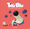 Copertina  Tilù blu non vuole più fare i capricci!