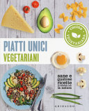 Copertina  Piatti unici vegetariani : sane e gustose ricette in sintonia con la natura