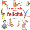 Copertina  Le sei storie della felicità