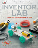 Copertina  Inventor Lab : 18 progetti per ingegneri in erba