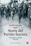 Copertina  Storia del Partito fascista : movimento e milizia : 1919-1922